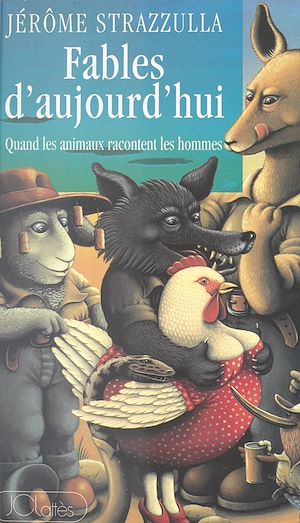 Téléchargez le livre :  Fables d'aujourd'hui