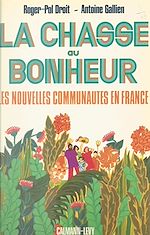Download this eBook La chasse au bonheur