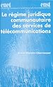 Télécharger le livre :  Le régime juridique communautaire des services de télécommunications