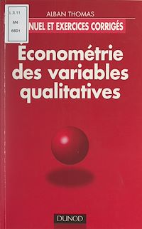 Téléchargez le livre :  Économétrie des variables qualitatives