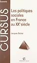 Télécharger le livre :  Les politiques sociales en France au XXe siècle