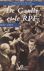 Download this eBook De Gaulle et le rassemblement du peuple français, 1947-1955