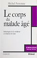 Télécharger le livre :  Le corps du malade âgé