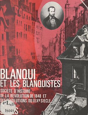 Téléchargez le livre :  Blanqui et les blanquistes