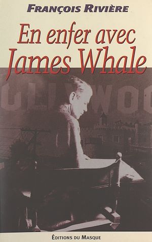 Téléchargez le livre :  Blasphème (2). En enfer avec James Whale