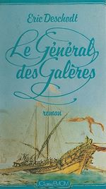 Download this eBook Le général des galères