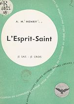 Download this eBook Les grandes vérités du Salut (2). L'Esprit-Saint