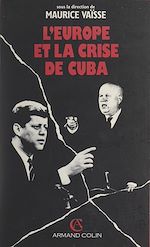 Download this eBook L'Europe et la crise de Cuba