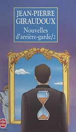 Télécharger le livre :  Nouvelles d'arrière-garde (2)