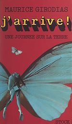 Télécharger le livre :  Une journée sur la terre (1). J'arrive !