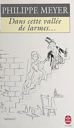 Télécharger le livre :  Dans cette vallée de larmes...