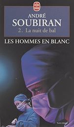 Télécharger le livre :  Les hommes en blanc (2). La nuit de bal