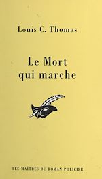 Télécharger le livre :  Le mort qui marche