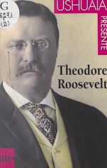 Download this eBook Théodore Roosevelt