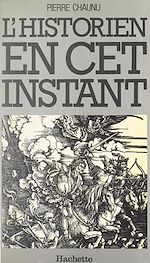 Télécharger le livre :  L'historien en cet instant