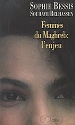 Download this eBook Femmes du Maghreb : l'enjeu