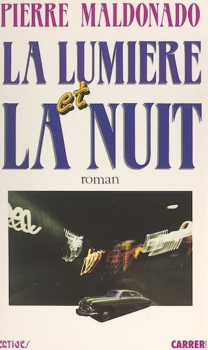 Téléchargez le livre :  La lumière la nuit
