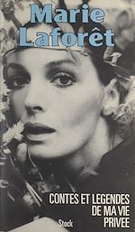 Télécharger le livre :  Contes et légendes de ma vie privée