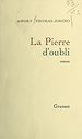Télécharger le livre :  La pierre d'oubli