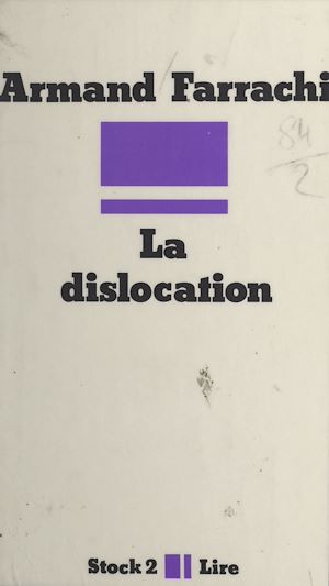 Téléchargez le livre :  La dislocation (Graal pulvérisé)