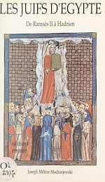 Télécharger le livre :  Les Juifs d'Égypte : de Ramsès II à Hadrien