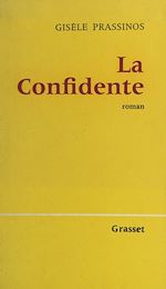 Télécharger le livre :  La confidente