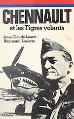 Télécharger le livre :  Chennault et les tigres volants