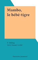 Download this eBook Mambo, le bébé-tigre