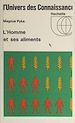 Télécharger le livre :  L'homme et ses aliments