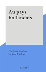 Télécharger le livre :  Au pays hollandais