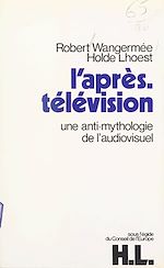 Télécharger le livre :  L'après-télévision