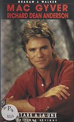 Télécharger le livre :  Mac Gyver, Richard Dean Anderson