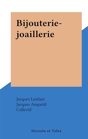 Téléchargez le livre :  Bijouterie-joaillerie