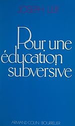 Download this eBook Pour une éducation subversive