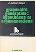 Télécharger le livre :  Grammaire générative : hypothèses et argumentations