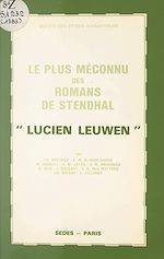 Télécharger le livre :  Le plus méconnu des romans de Stendhal, Lucien Leuwen