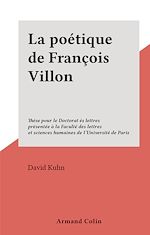 Télécharger le livre :  La poétique de François Villon