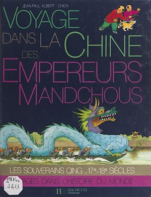 Téléchargez le livre :  Voyage dans la Chine des empereurs mandchous