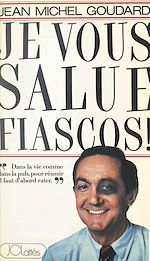 Download this eBook Je vous salue, fiascos