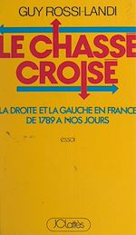 Download this eBook Le chassé croisé
