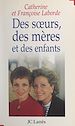 Télécharger le livre :  Des sœurs, des mères et des enfants
