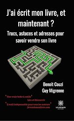 Télécharger le livre :  J'ai écrit mon livre, et maintenant??