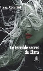 Télécharger le livre :  Le terrible secret de Clara
