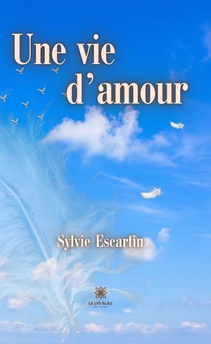 Download the eBook: Une vie d'amour