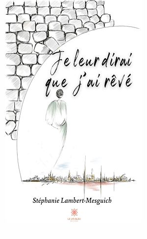 Download the eBook: Je leur dirai que j'ai rêvé