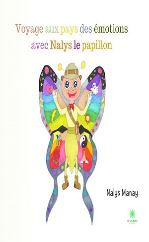 Download the eBook: Voyage aux pays des émotions avec Nalys le papillon