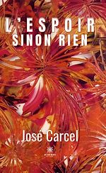 Download this eBook L'espoir sinon rien