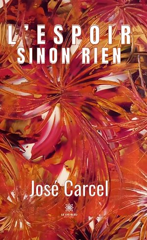 Download the eBook: L'espoir sinon rien