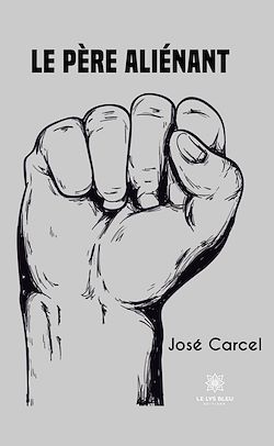 Télécharger le livre :  Le père aliénant