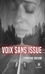 Download this eBook Voix sans issue